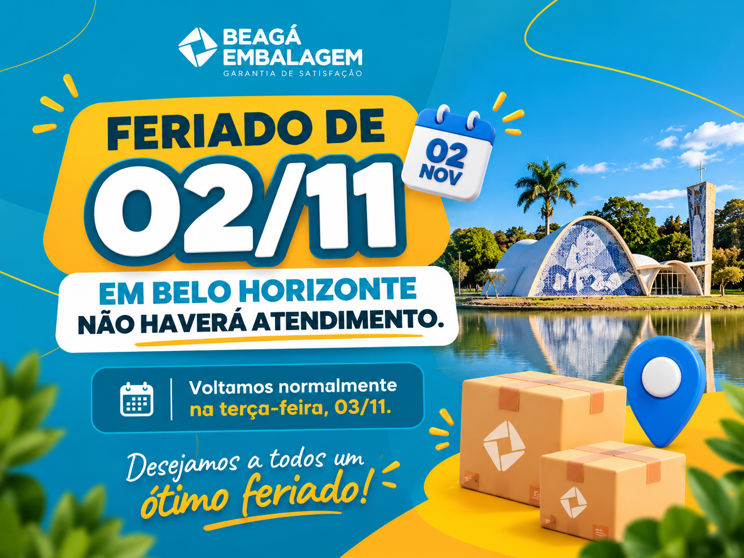 Feriado de 02 de novembro em Belo Horizonte. Não haverá atendimento. Retorno em 03 de novembro.